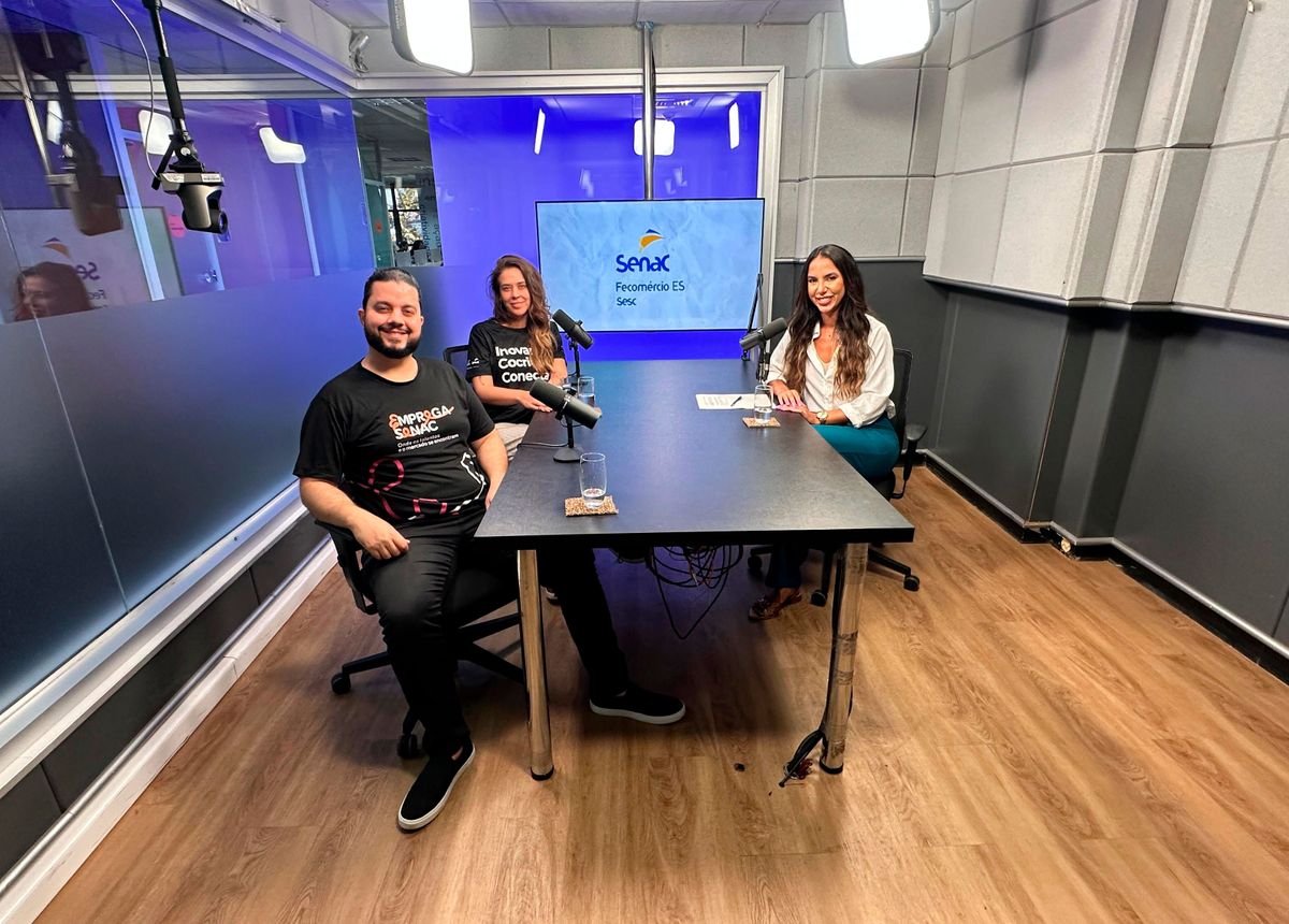 Ibrahim Oliveira e Francesca Pera conversaram com Débora Prest sobre o Emprega Senac e o Inspira+, programas do Senac Espírito Santo focados em educação e inovação