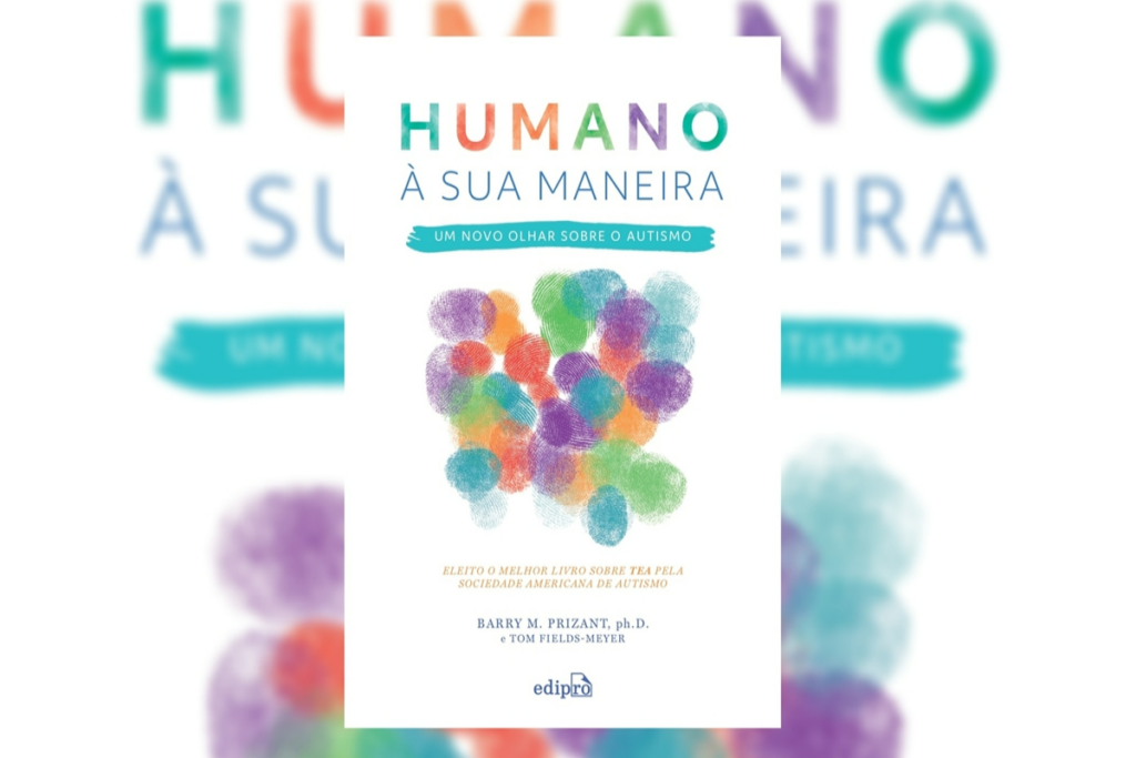 O livro &#8220;Humano à sua maneira&#8221; redefine a abordagem do autismo (Imagem: Reprodução digital | Editora Edipro) 