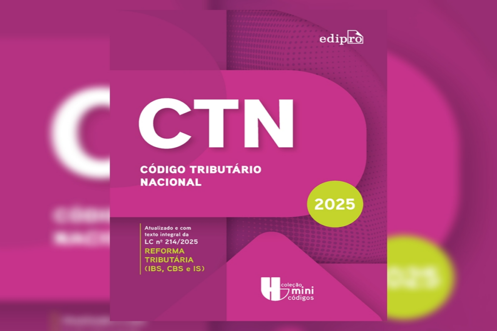 O &#8220;Código Tributário Nacional 2025&#8221; traz uma visão completa e atualizada do cenário tributário (Imagem: Reprodução digital | Editora Edipro)