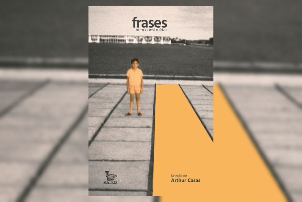 O livro &#8220;Frases bem construídas&#8221; traz as melhores frases de personalidades e do autor (Imagem: Reprodução digital | Matrix Editora)