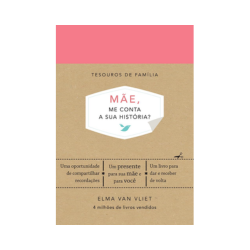 Mãe, me conta a sua história? (Capa Dura)