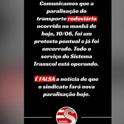 Começou a circular durante a tarde de terça-feira (10) que a categoria cruzaria os braços novamente, mas o sindicato informou que trata-se de uma notícia falsa