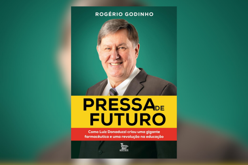Em “Pressa de futuro”, o autor narra a trajetória inspiradora de Luiz Donaduzzi, fundador da Prati-Donaduzzi, que transformou o setor farmacêutico (Imagem: Reprodução digital | Matrix Editora)