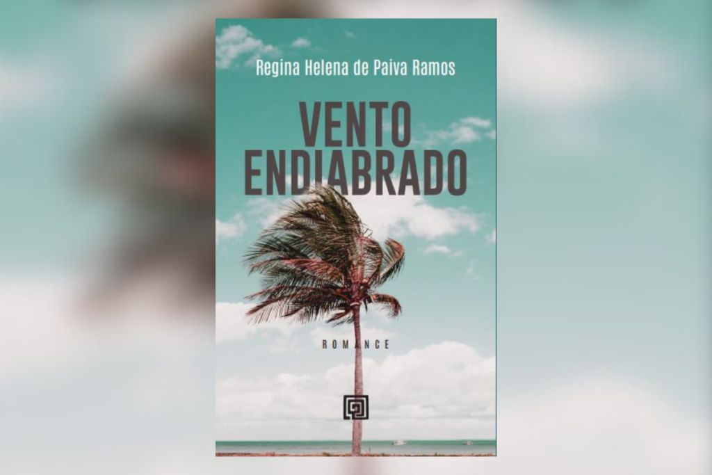 Em “Vento endiabrado”, a autora retrata uma cidade litorânea tomada por conflitos sociais, religiosos e pessoais nas transformações do século XX (Imagem: Reprodução digital | Editora Minotauro)