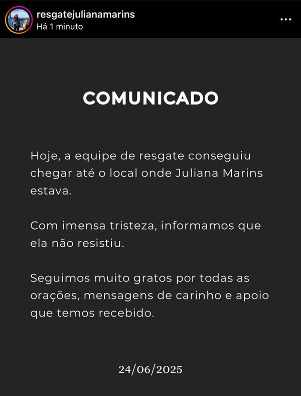 Família atualizou seguidores sobre a localização do corpo de Juliana