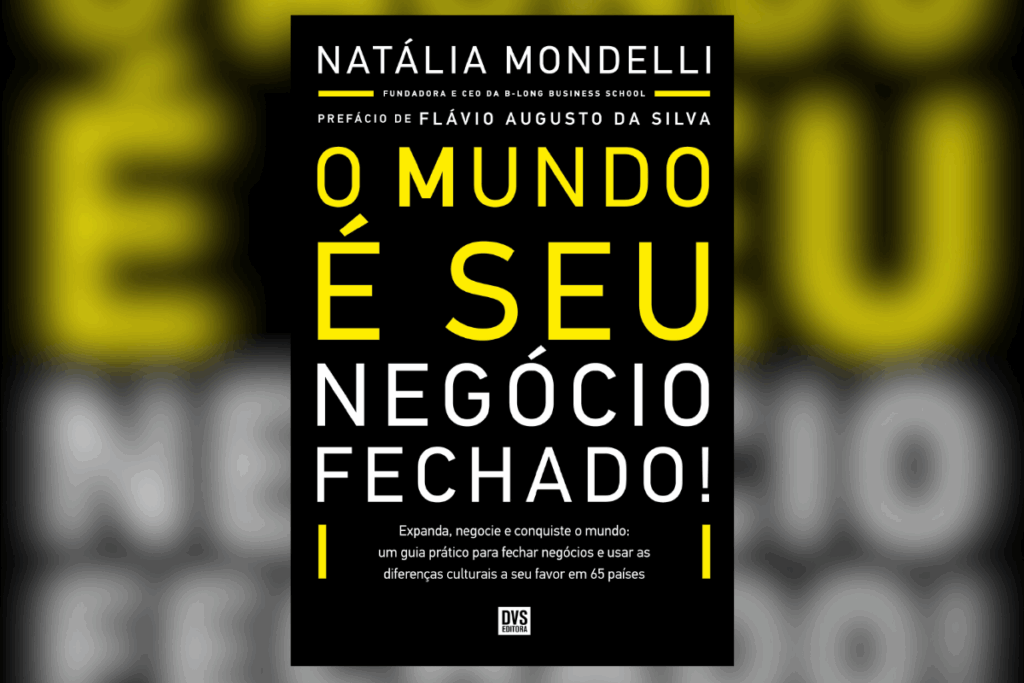 No livro &#8220;O mundo é seu: negócio fechado!&#8221;, Natália Mondelli oferece dicas culturais e práticas para se comunicar melhor em contextos internacionais (Imagem: Reprodução digital | DVS)