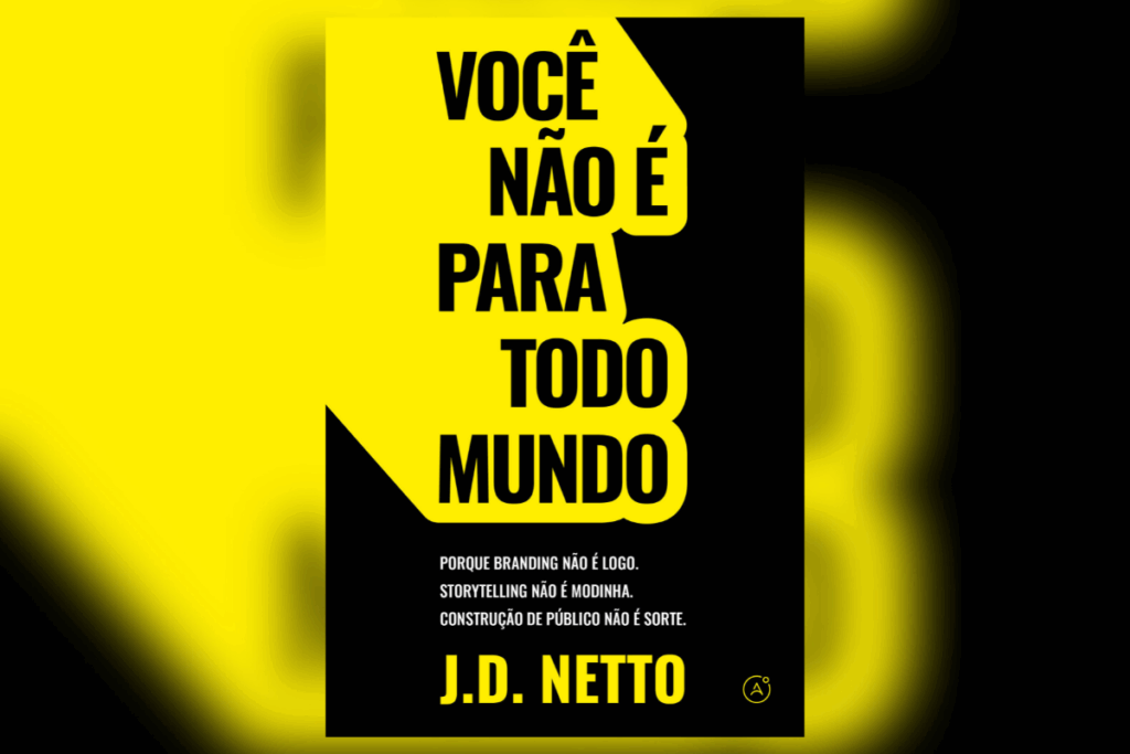 No livro &#8220;Você não é para todo mundo&#8221;, o autor mostra como autenticidade e imperfeição constroem marcas pessoais mais verdadeiras no meio digital (Imagem: Reprodução digital | Editora Latitude)