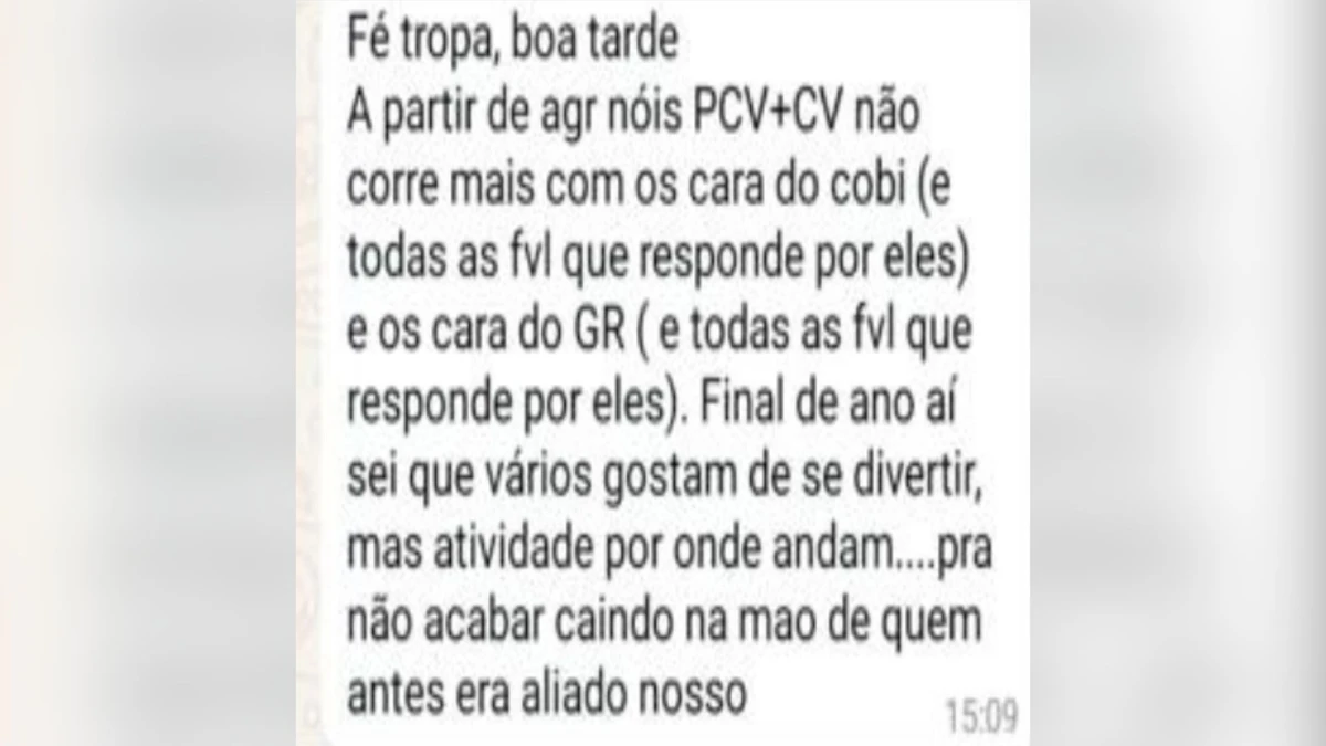 Mensagem que circulou em grupos de WhatsApp após o racha na facção PCV