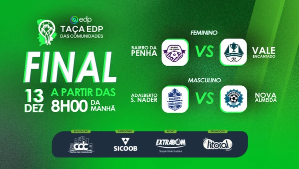 Decisão acontece na manhã deste sábado (13), a partir de 8h, no Camp Nou, em Barcelona, na Serra. Vale Encantado e Bairro da Penha se enfrentam no feminino, e Adalberto Simão Nader e Nova Almeida duelam no masculino pelo título da competição
