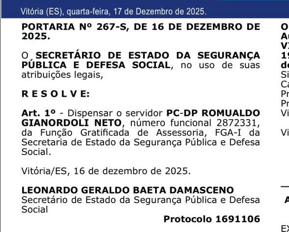 O ato de exoneração do delegado, de função gratificada de assessoria da Sesp, foi publicado no Diário Oficial