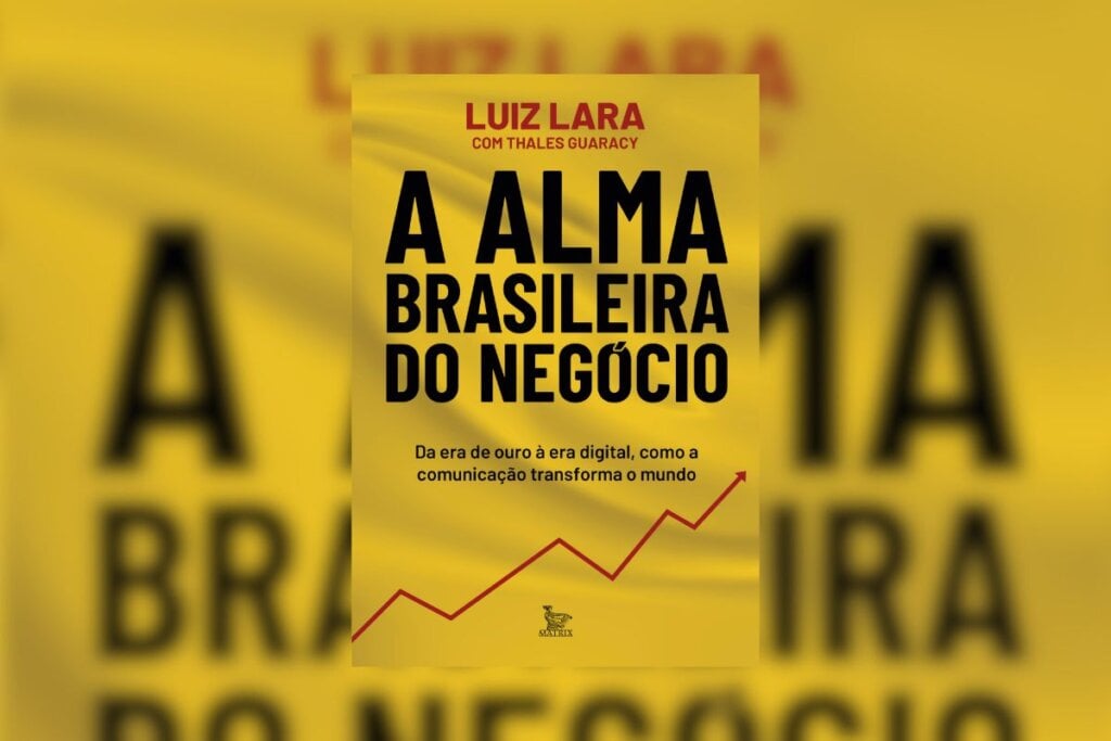 “A alma brasileira do negócio” mostra como criatividade, ética e ousadia impulsionam negócios e fortalecem marcas (Imagem: Divulgação | Matrix Editora)
