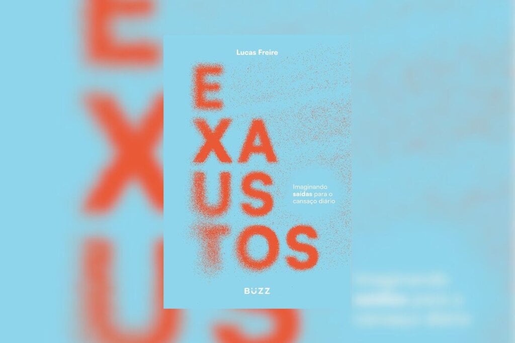 Em “Exaustos”, Lucas Freire explica como estímulos constantes, multitarefa e dependência digital aprisionam a mente (Imagem: Divulgação | Buzz Editora)