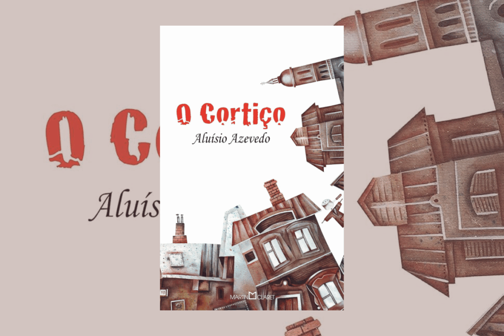 “O Cortiço” retrata a vida em um conjunto habitacional do Rio de Janeiro do século XIX (Imagem: Reprodução digital | Editora Martin Claret)