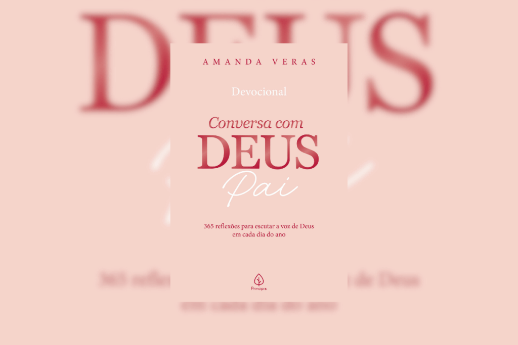 “Conversa com Deus Pai” é um mergulho no diálogo íntimo e transformador com o Senhor (Imagem: Reprodução digital | Principis)
