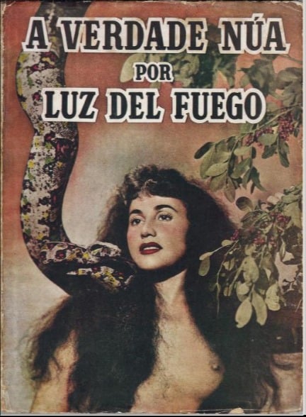 A Verdade Nua de Luz del Fuego