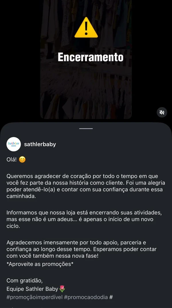 Anúncio, nas redes sociais, do encerramento das atividades da Sathler Baby