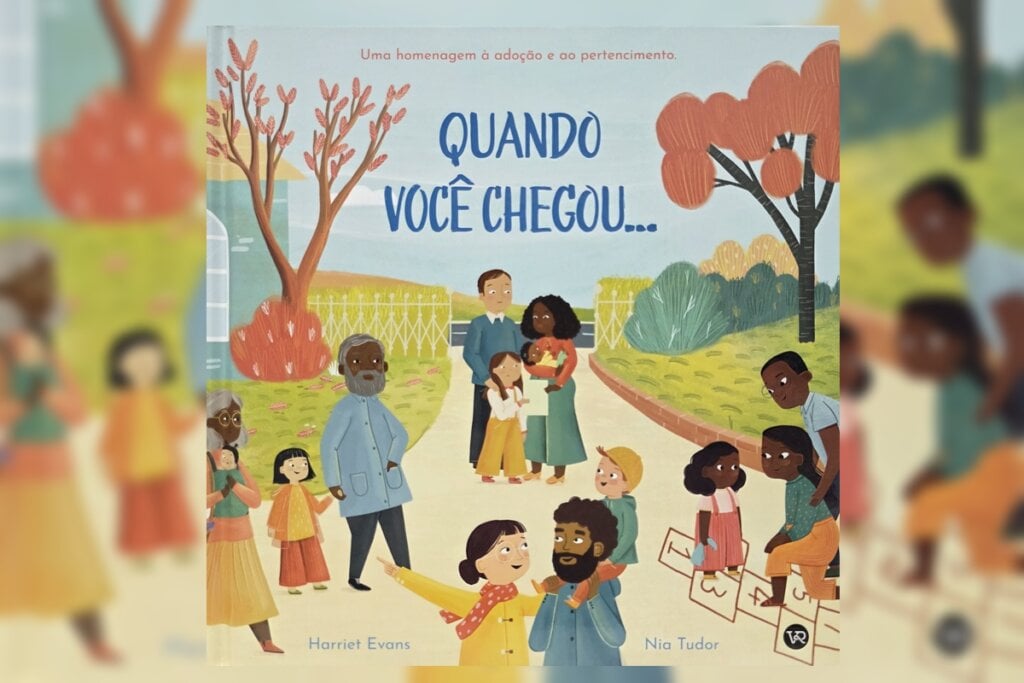 Em “Quando você chegou…”, o afeto guia uma narrativa delicada sobre a construção dos laços familiares (Imagem: Divulgação | VR Editora)
